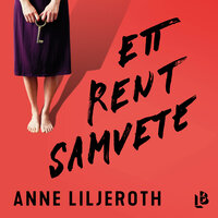 Ett rent samvete - Anne Liljeroth