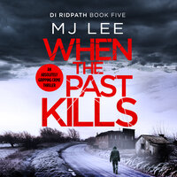 When the Past Kills - M J Lee