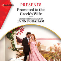 Promoted to the Greek's Wife - Lynne Graham