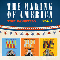 The Making of America: Volume 2 - Teri Kanefield