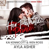 Her Patriotic Prince - Ayla Asher