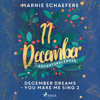December Dreams: You Make Me Sing 2 - Marnie Schaefers