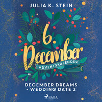 December Dreams: Wedding Date 2 - Julia K. Stein