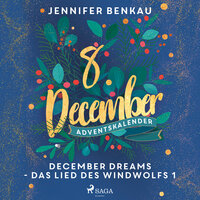 December Dreams: Das Lied des Windwolfs 1 - Jennifer Benkau