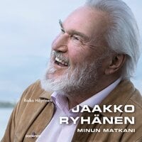Jaakko Ryhänen: Minun matkani - Raiko Häyrinen
