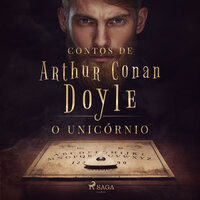 O unicórnio - Arthur Conan Doyle