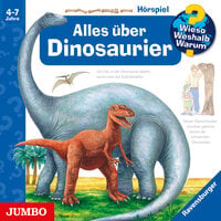 Alles über Dinosaurier [Wieso? Weshalb? Warum? Folge 12] - Patricia Mennen, Hans G. Schellenberger