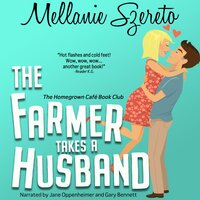 The Farmer Takes a Husband - Mellanie Szereto