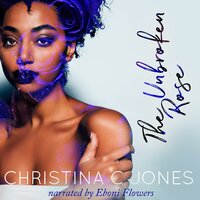 The Unbroken Rose - Christina C. Jones