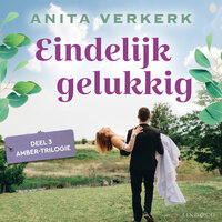 Eindelijk gelukkig - Anita Verkerk