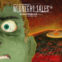 Midnight Tales, Folge 58: Schulterblick Teil 2 - Thomas Plum