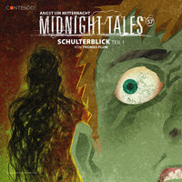 Midnight Tales, Folge 57: Schulterblick Teil 1 - Thomas Plum