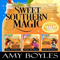 Sweet Southern Magic - Amy Boyles