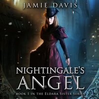 The Nightingale's Angel: An Eldara Sister Adventure - Jamie Davis
