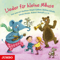 Lieder für kleine Mäuse - Ulrich Maske