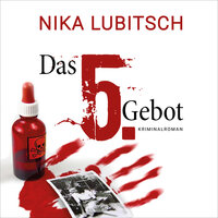 Das 5. Gebot (ungekürzt) - Nika Lubitsch
