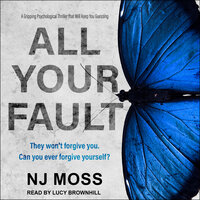 All Your Fault - NJ Moss