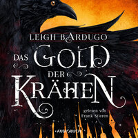 Das Gold der Krähen - Leigh Bardugo