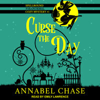 Curse the Day - Annabel Chase