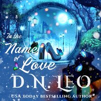 In the Name of Love - D.N. Leo