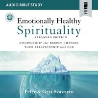 Emotionally Healthy Spirituality - Peter Scazzero