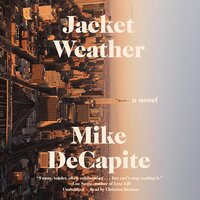 Jacket Weather - Mike DeCapite