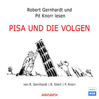 PISA und die Volgen - Pit Knorr, Bernd Eilert, Robert Gernhardt