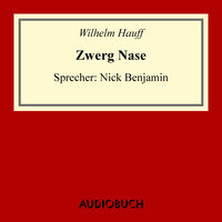 Zwerg Nase - Wilhelm Hauff