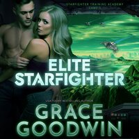 Elite Starfighter: Game 3 - Grace Goodwin