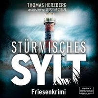 Stürmisches Sylt - Hannah Lambert ermittelt, Band 4 - Thomas Herzberg