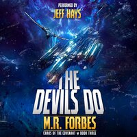 The Devils Do - M.R. Forbes