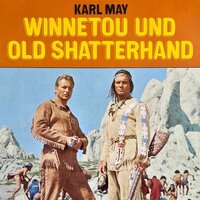 Winnetou und Old Shatterhand - Karl May, Frank Straass