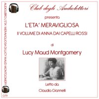 L'età meravigliosa - Lucy Maud Montgomery