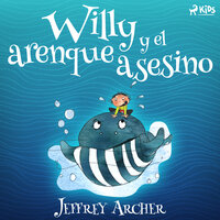 Willy y el arenque asesino - Jeffrey Archer