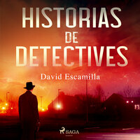 Historias de detectives - David Escamilla Imparato