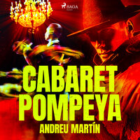Cabaret Pompeya - Andreu Martín