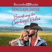 Breaking the Cowboy's Rules - Sinclair Jayne