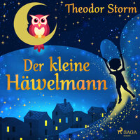 Der kleine Häwelmann - Theodor Storm