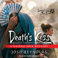 Death’s Kiss: A Daidoji Shin Mystery - Josh Reynolds