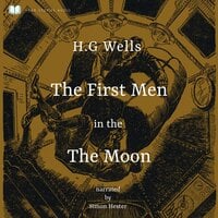 The First Men in the Moon - H.G. Wells