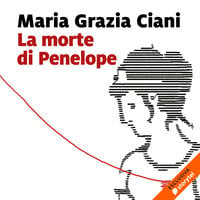 La morte di Penelope - Maria Grazia Ciani