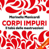 Corpi impuri - Marinella Manicardi