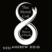 This Mortal Coil - Andrew Doig