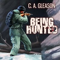 Being Hunted - C.A. Gleason