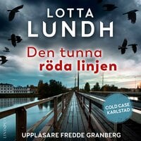 Den tunna röda linjen - Lotta Lundh