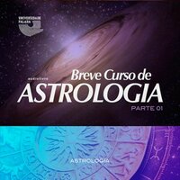 Astrologia - Volume I - Maurício Bernis