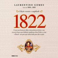 1822 - Laurentino Gomes