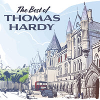 The Best of Thomas Hardy - Thomas Hardy