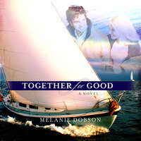 Together for Good - Melanie Dobson