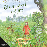 Wormwood Mire - Judith Rossell